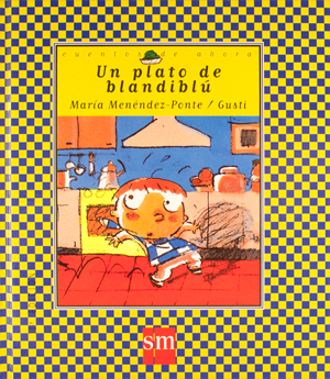 Un plato de blandiblú, Ediciones SM 
